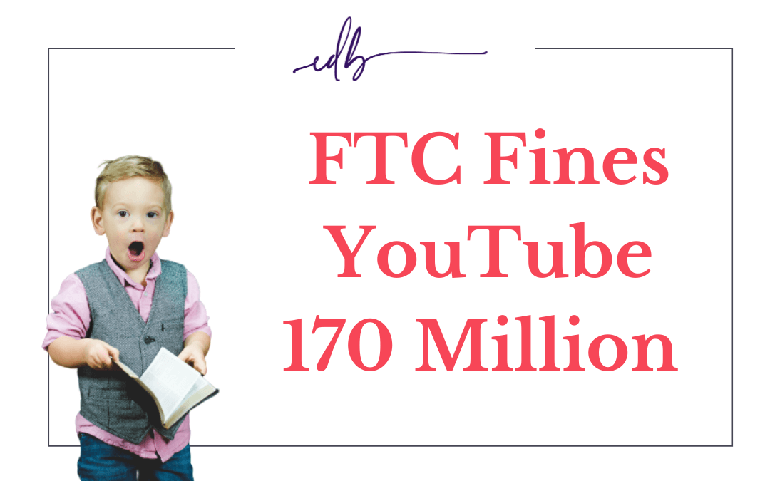 YouTube & Google Fined 170 Million for violating Children's Privacy Laws